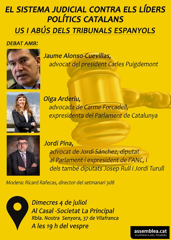 Vilafranca del Penedès - El sistema judicial contra els líders polítics catalans