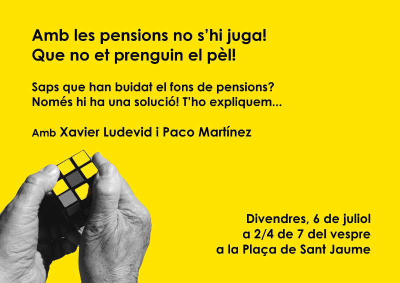 Sabadell - Amb les pensions no s´hi juga!