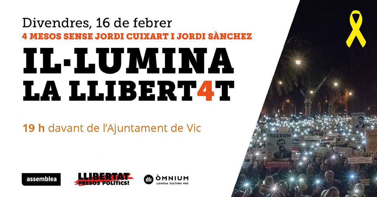 Concentració pels 4 mesos de presó de Jordi Sànchez i Jordi Cuixart. Il·lumina la llibertat