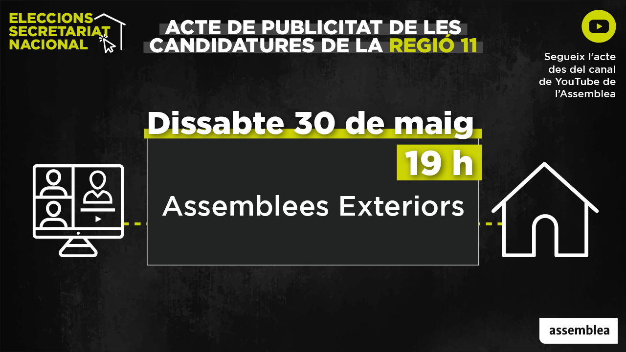 Acte de Regió 11 de publicitat de les candidatures de les eleccions al Secretariat Nacional de l'Assemblea.
