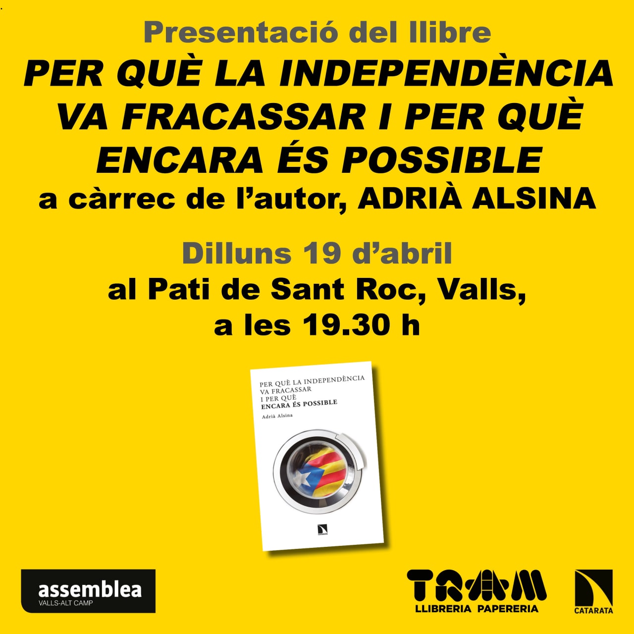 Presentació del llibre "Per què la Independència va fracassar i per què encara és possible?", d'Adrià Alsina