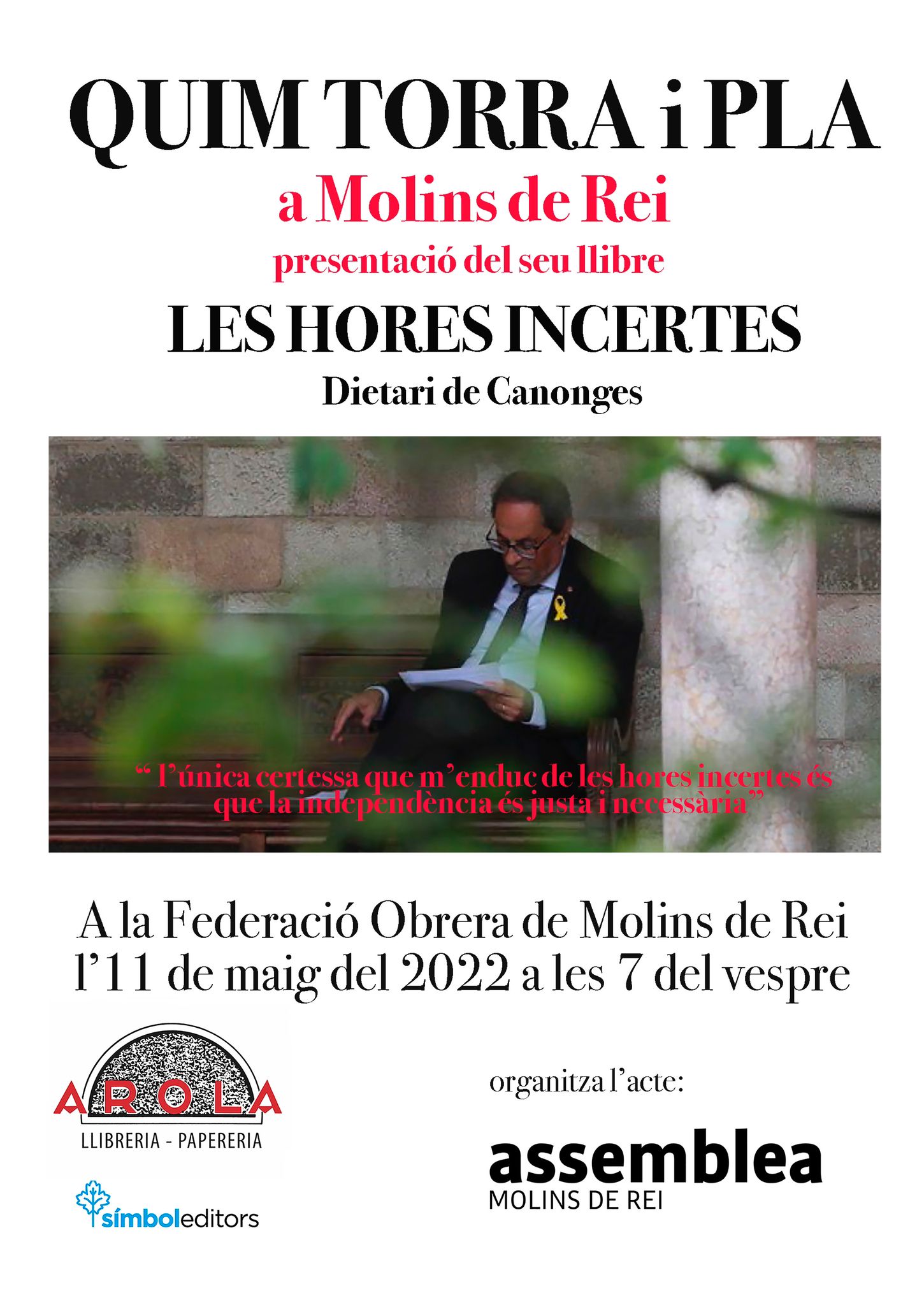 Presentació Llibre Les Hores Incertes amb MHP Quim Torra