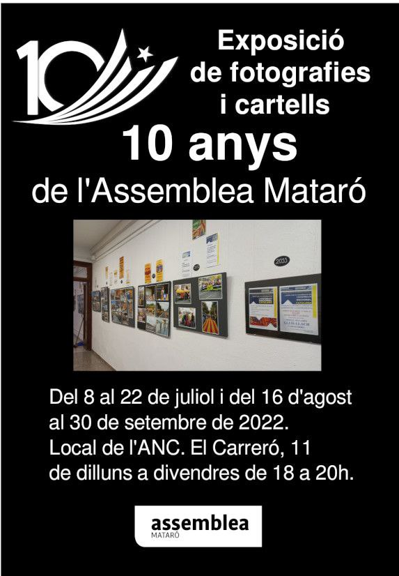 Exposició de fotografies i cartells "10 anys de l'Assemblea a Mataró"