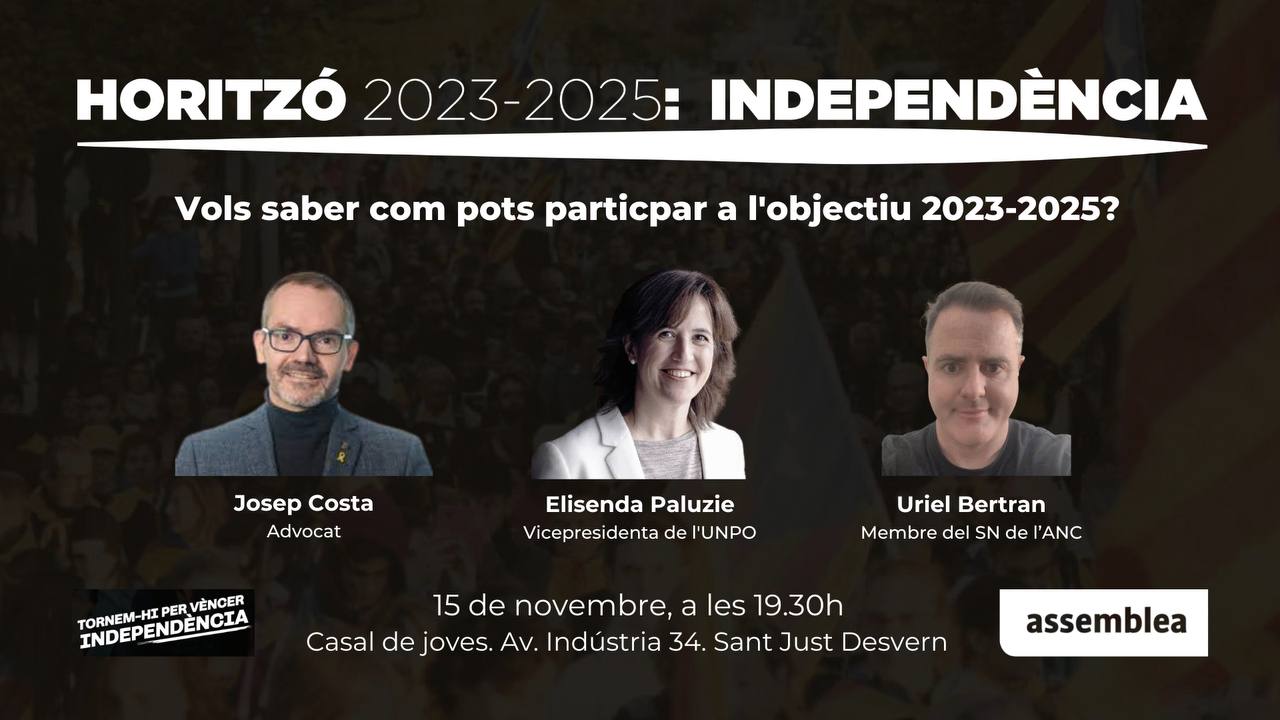 Horitzó 2023-25: Independència / Sant Just Desvern