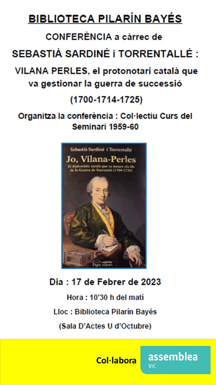 Conferència "Vilana Perles, protonotari català que va gestionar la Guerra de Successió