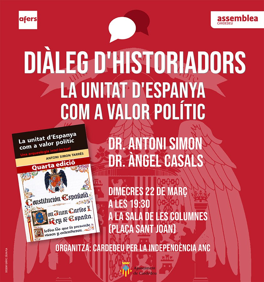 Diàleg d'historiadors: La unitat d'Espanya com a valor polític