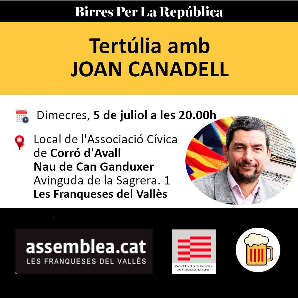 Birres per la república - Tertúlia amb Joan Canadell